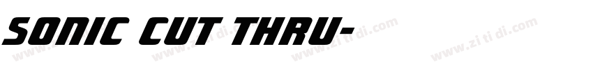 Sonic Cut Thru字体转换